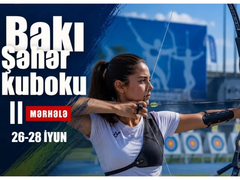 Kamandan oxatma üzrə Bakı şəhər kubokunun II mərhələsi keçiriləcək&nbsp;