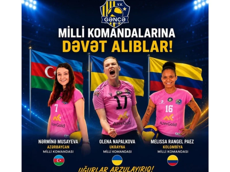“Gəncə”nin üç voleybolçusu milli komandalara dəvət alıb&nbsp;