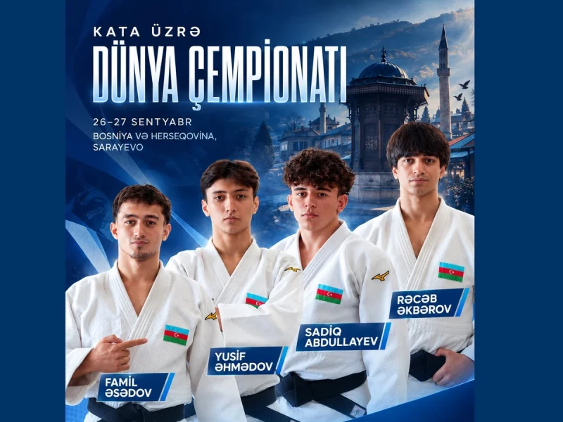 Cüdoçularımız kata üzrə dünya çempionatında iştirak edəcəklər