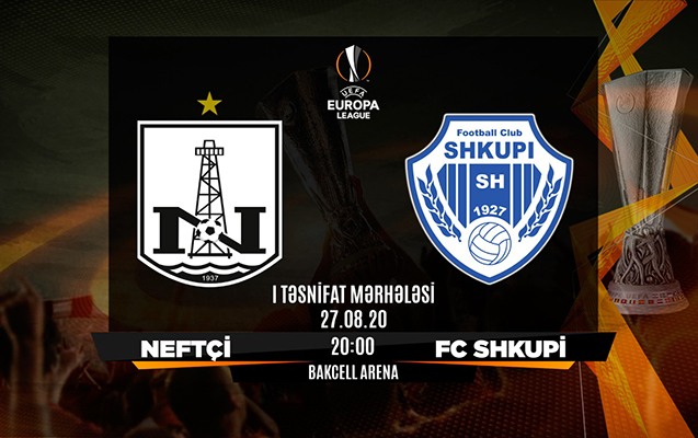 &ldquo;Neftçi&rdquo;nin Avropa Liqasındakı oyununun başlama saatı açıqlandı