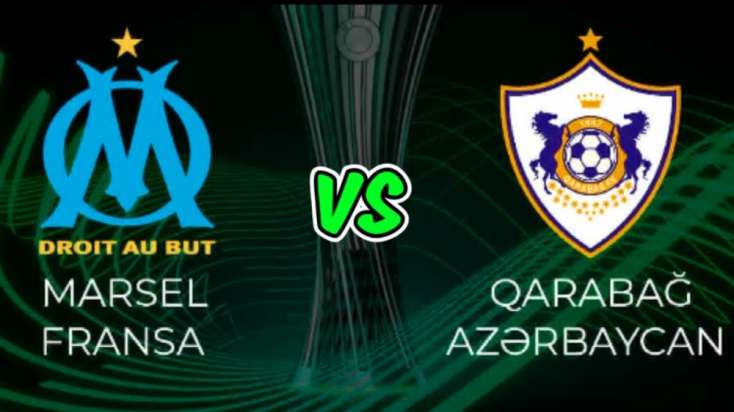 Konfrans Liqası: &ldquo;Qarabağ&rdquo; bu gün &ldquo;Marsel&rdquo;lə qarşılaşacaq