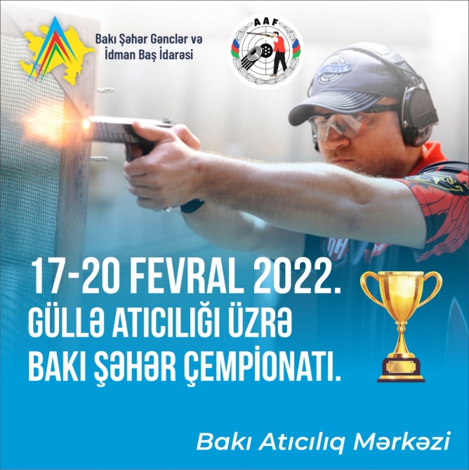 Güllə atıcılığı üzrə Bakı çempionatı keçirilib