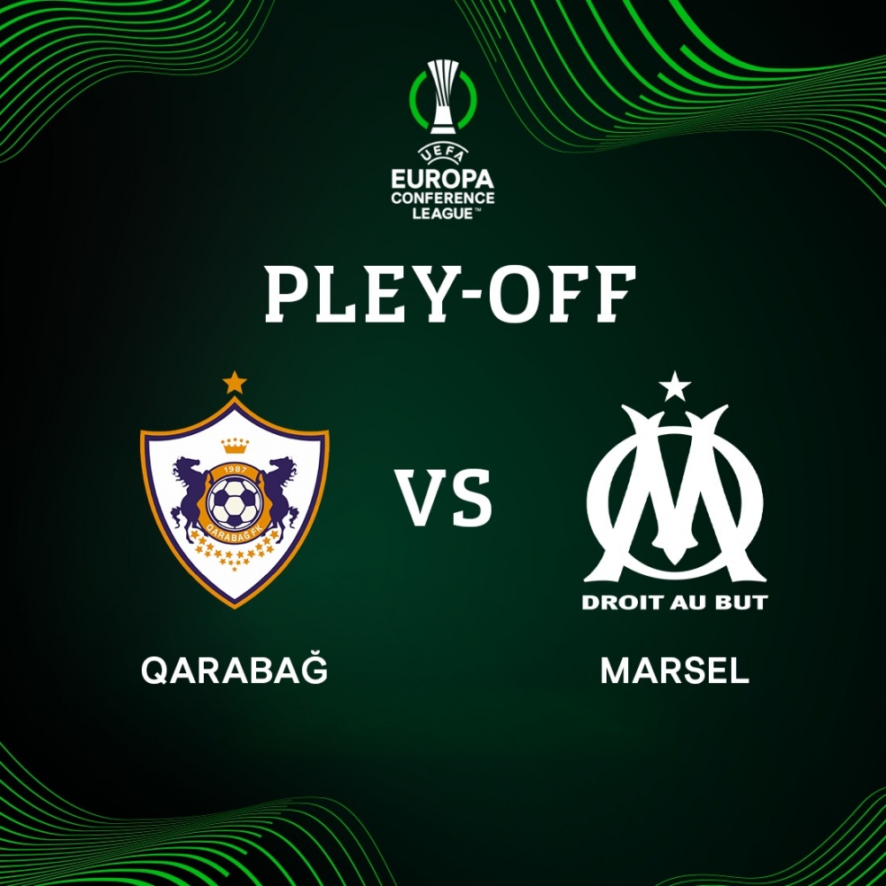 Konfrans Liqası: &ldquo;Qarabağ&rdquo; bu gün "Marsel"lə qarşılaşacaq