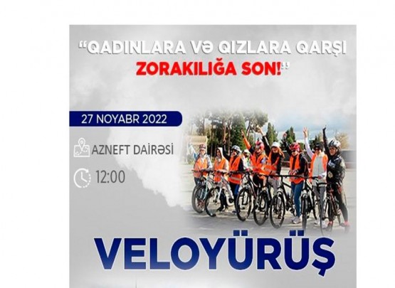 &quot;Qadınlara və qızlara qarşı zorakılığa son!&quot; şüarı altında veloyürüş təşkil olunacaq