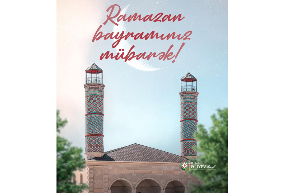 Prezident İlham Əliyev Ramazan bayramı münasibətilə paylaşım edib