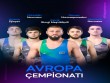 Avropa çempionatı: iki güləşçimiz finala vəsiqə qazandı