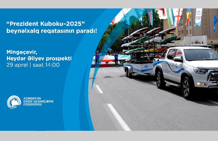 Mingəçevirdə “Prezident Kuboku-2025” beynəlxalq reqatasının möhtəşəm paradı keçiriləcək