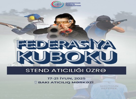 Stend atıcılığı üzrə Federasiya Kuboku keçiriləcək