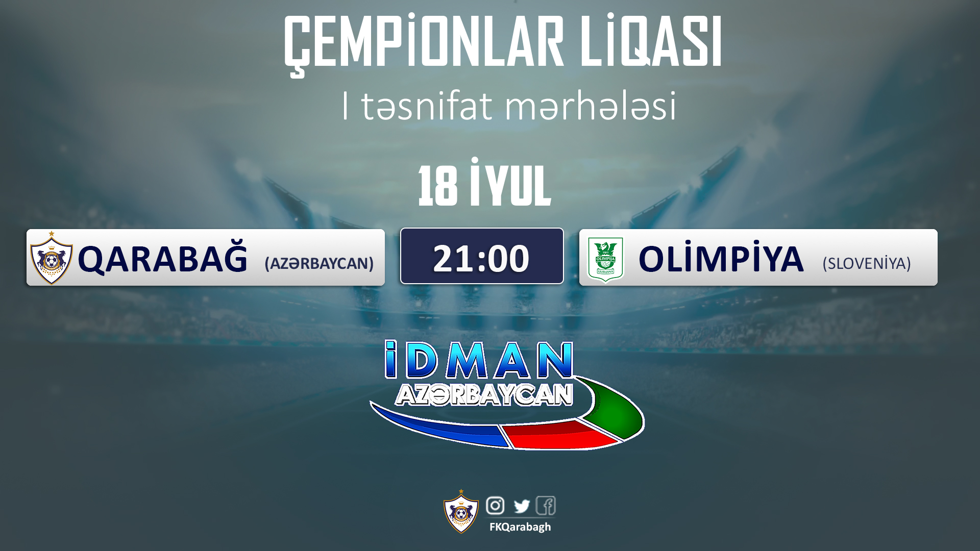  “Qarabağ” - “Olimpiya” oyunu canlı yayımlayacaq